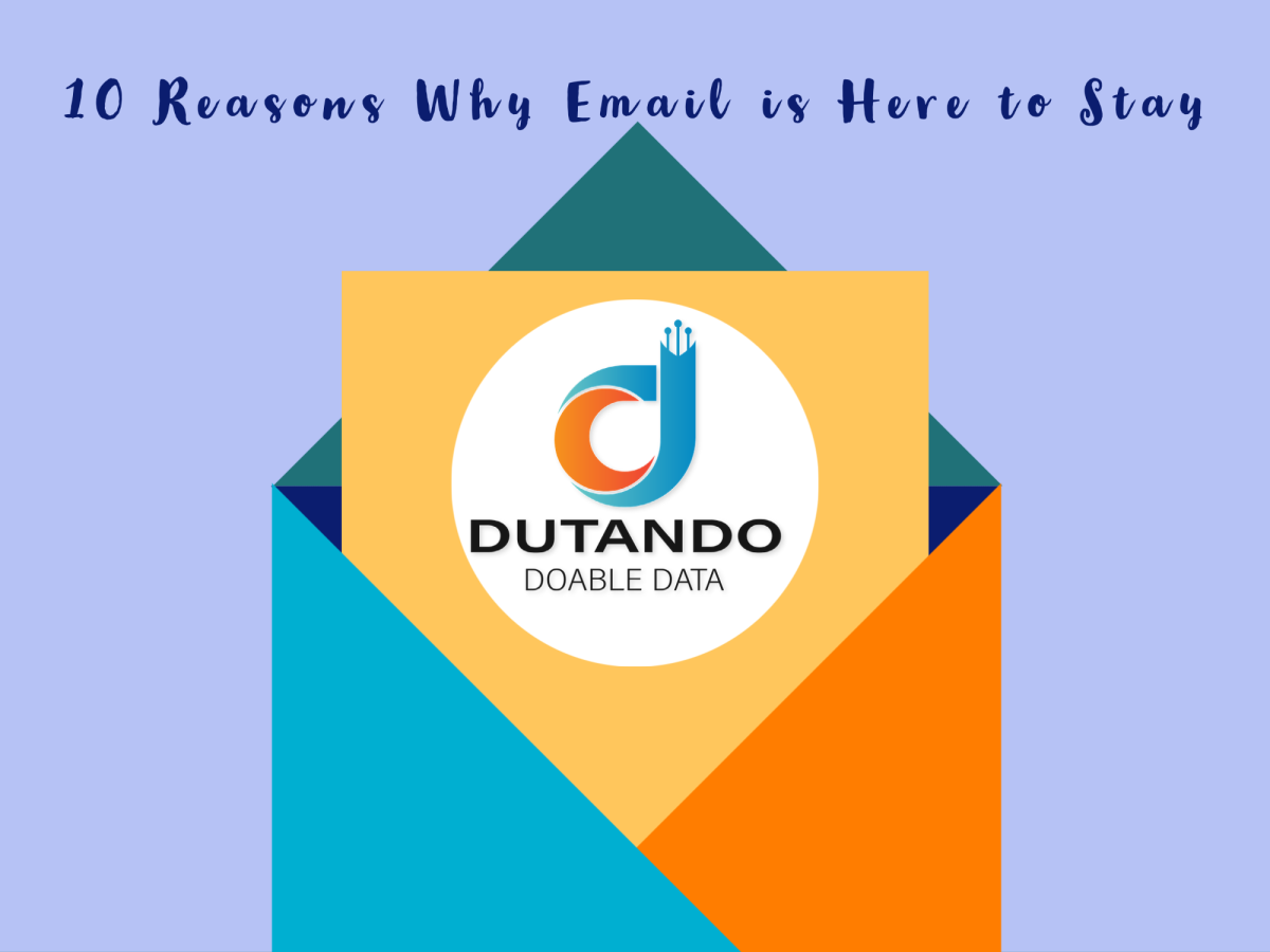 10 Reasons Why Email Is Here To Stay!!